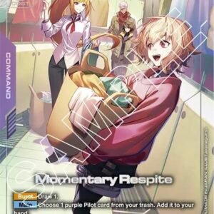 Momentary Respite (R+)