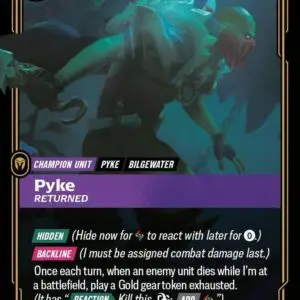 Pyke - Returned - Unleashed (UNL)