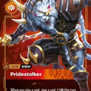 Rengar - Pridestalker - Unleashed (UNL)