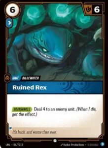 Ruined Rex - Unleashed (UNL)