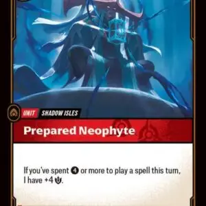 Prepared Neophyte - Unleashed (UNL)